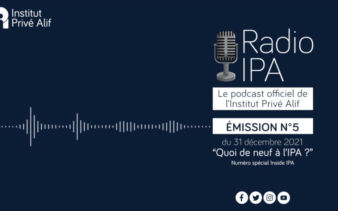 Quoi de neuf à l’IPA (Radio IPA du 31 décembre 2021)